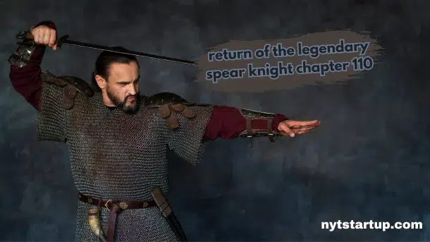 return of the legendary spear knight chapter 110